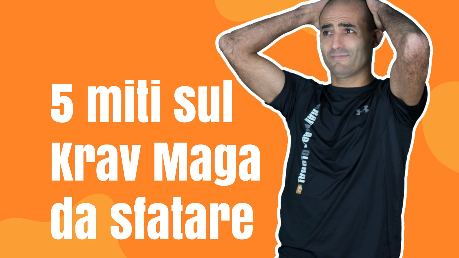 miti da sfatare sul Krav Maga