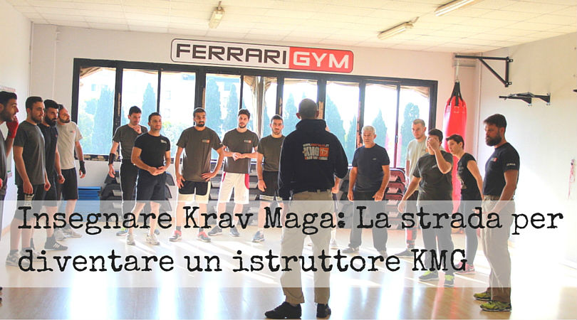 Insegnare Krav Maga: La strada per diventare un istruttore KMG