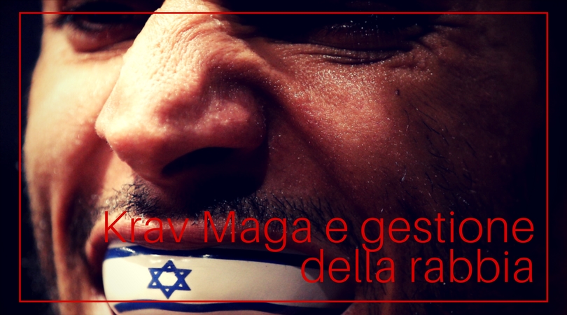 Krav Maga e gestione della rabbia