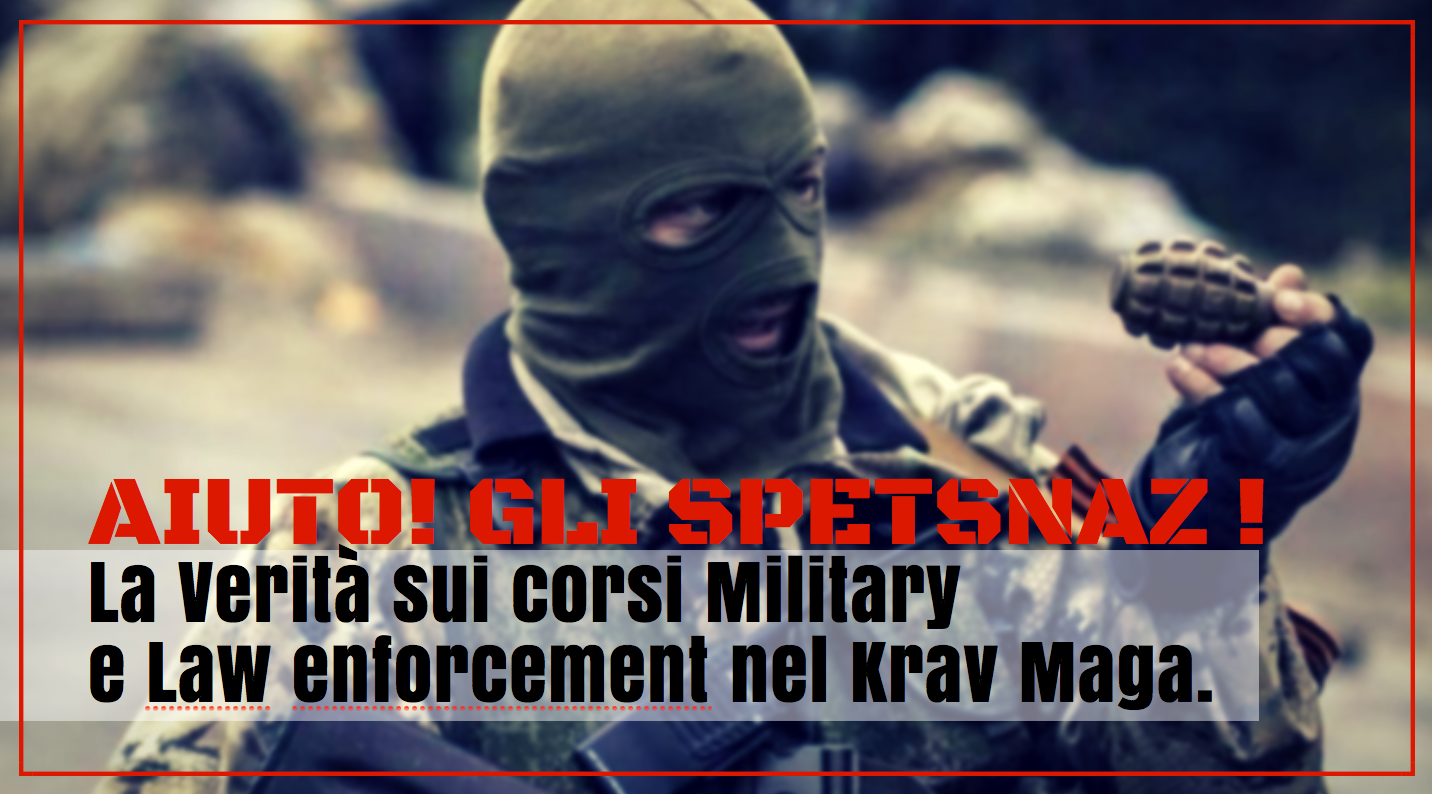 Cosa sono i corsi Military e Law Enforcement nel Krav Maga?