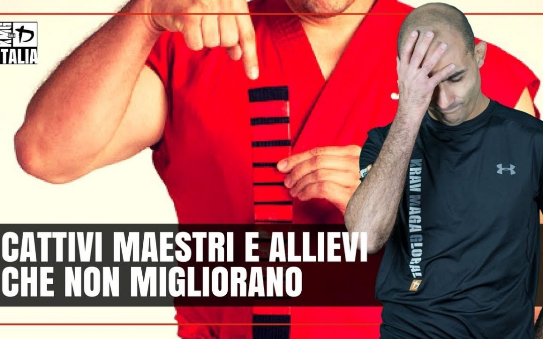I peggiori maestri e come riconoscerli.