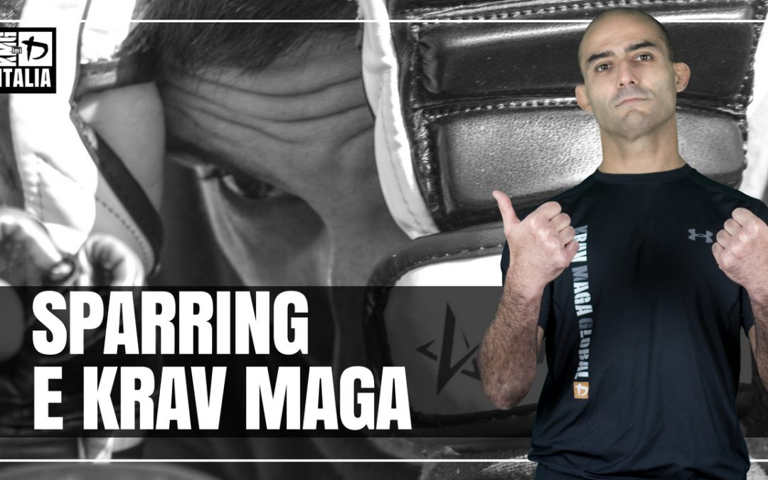 Lo sparring nel Krav Maga. Alcune considerazioni.