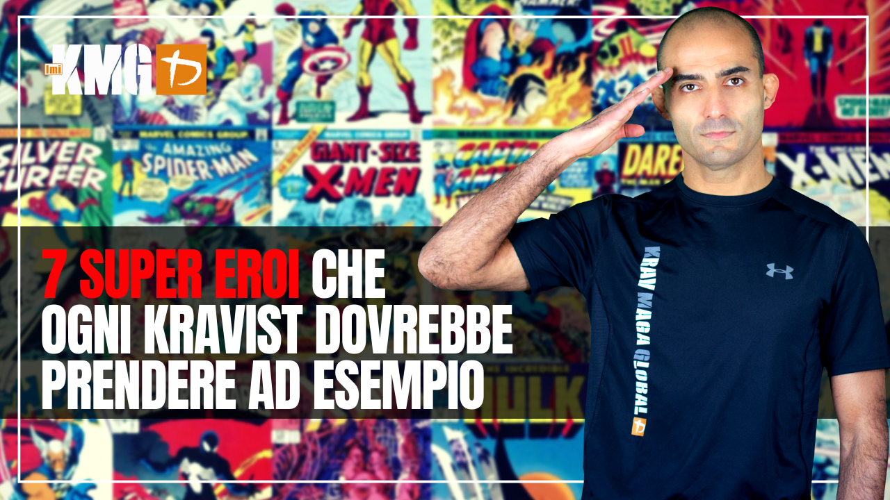 7 Supereroi che ogni Kravist dovrebbe adorare.