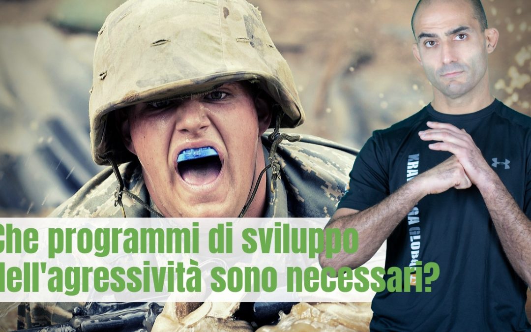 Allenare l’aggressività (controllata) 