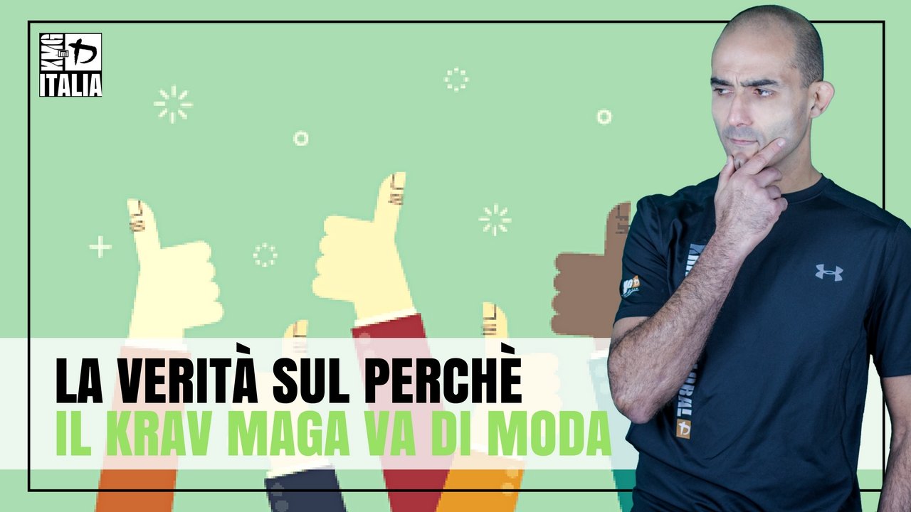 Perchè il Krav Maga va di moda