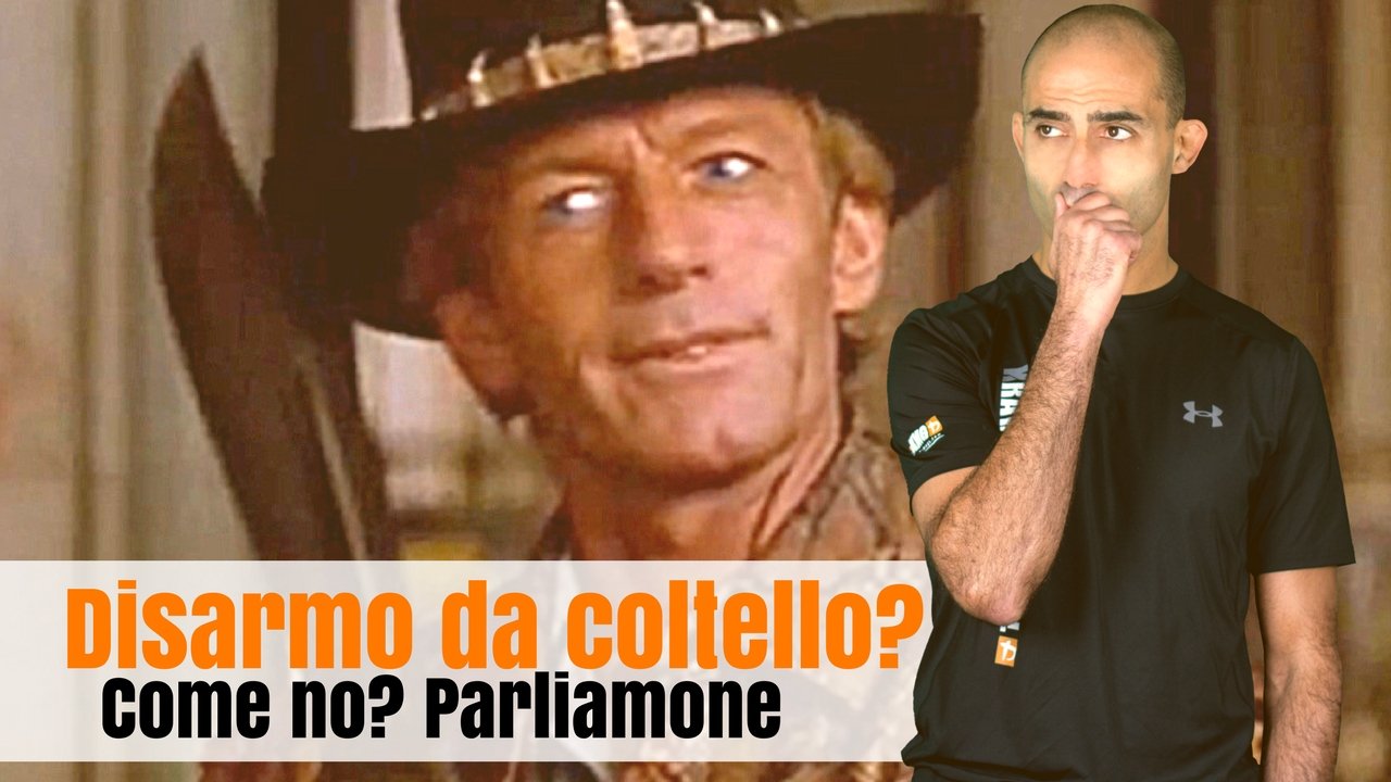 La parola definitiva sul disarmo da coltello