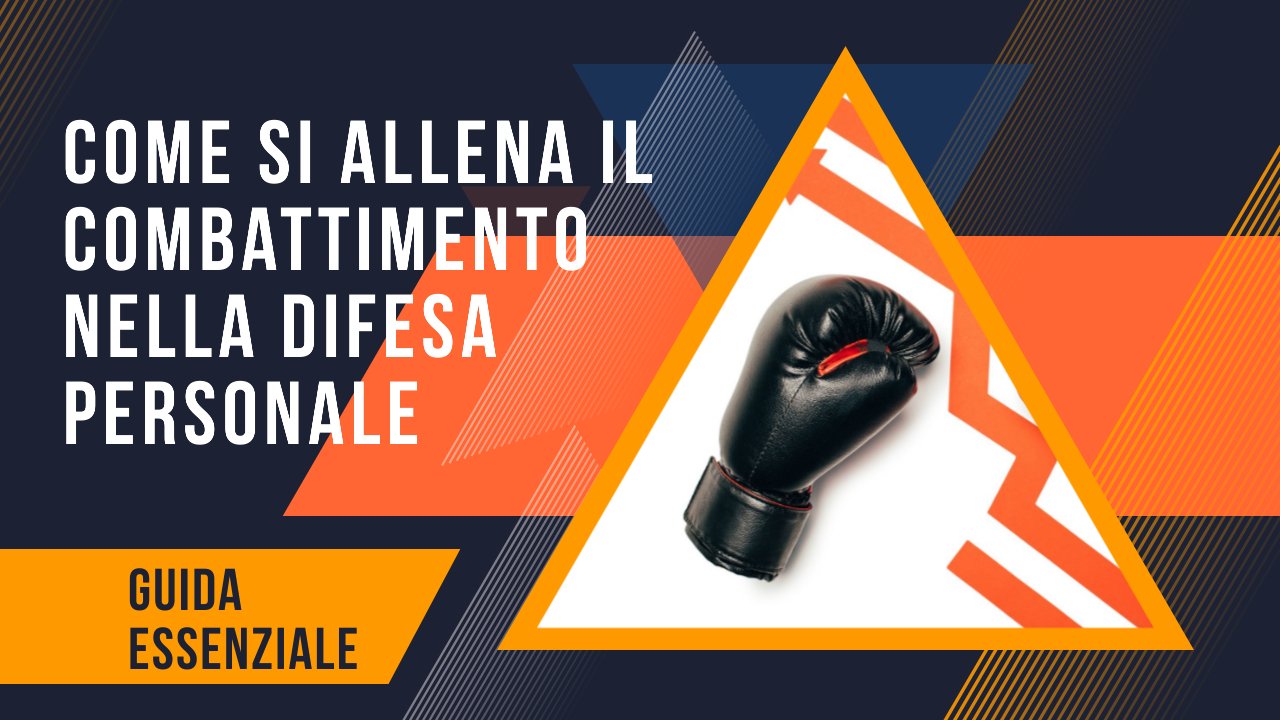 combattimento e difesa personale