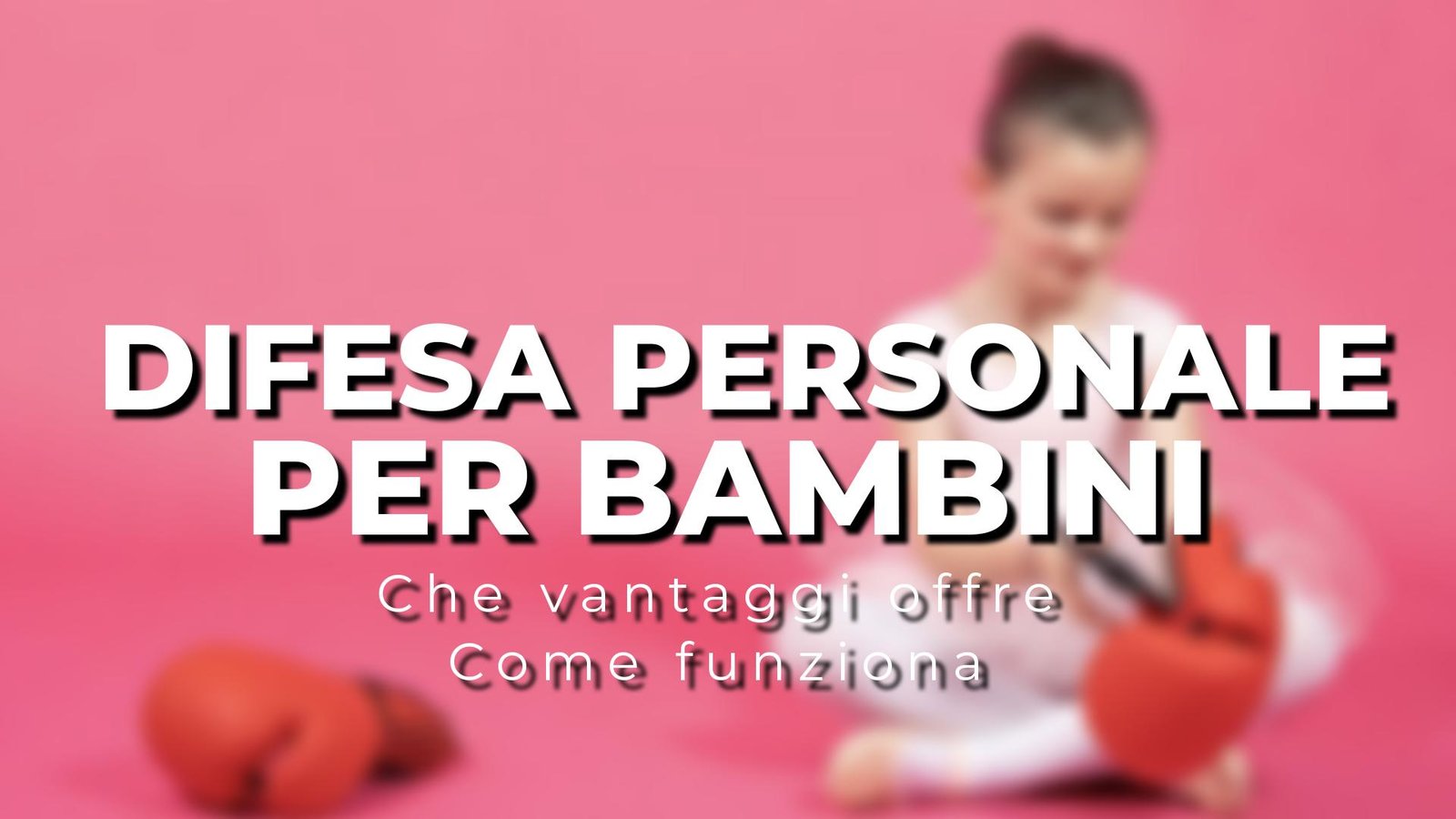 Difesa Personale per Bambini