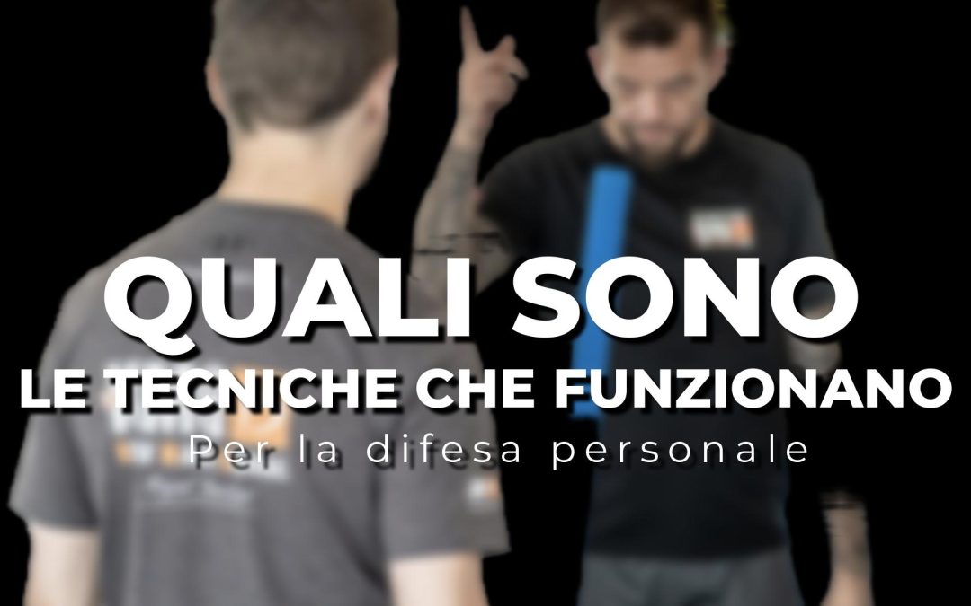 Tecniche di difesa personale: ragionamento sull’efficacia