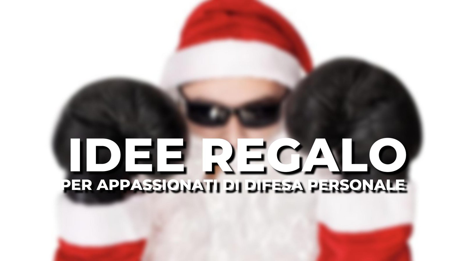 Idee regalo per appassionati di difesa personale