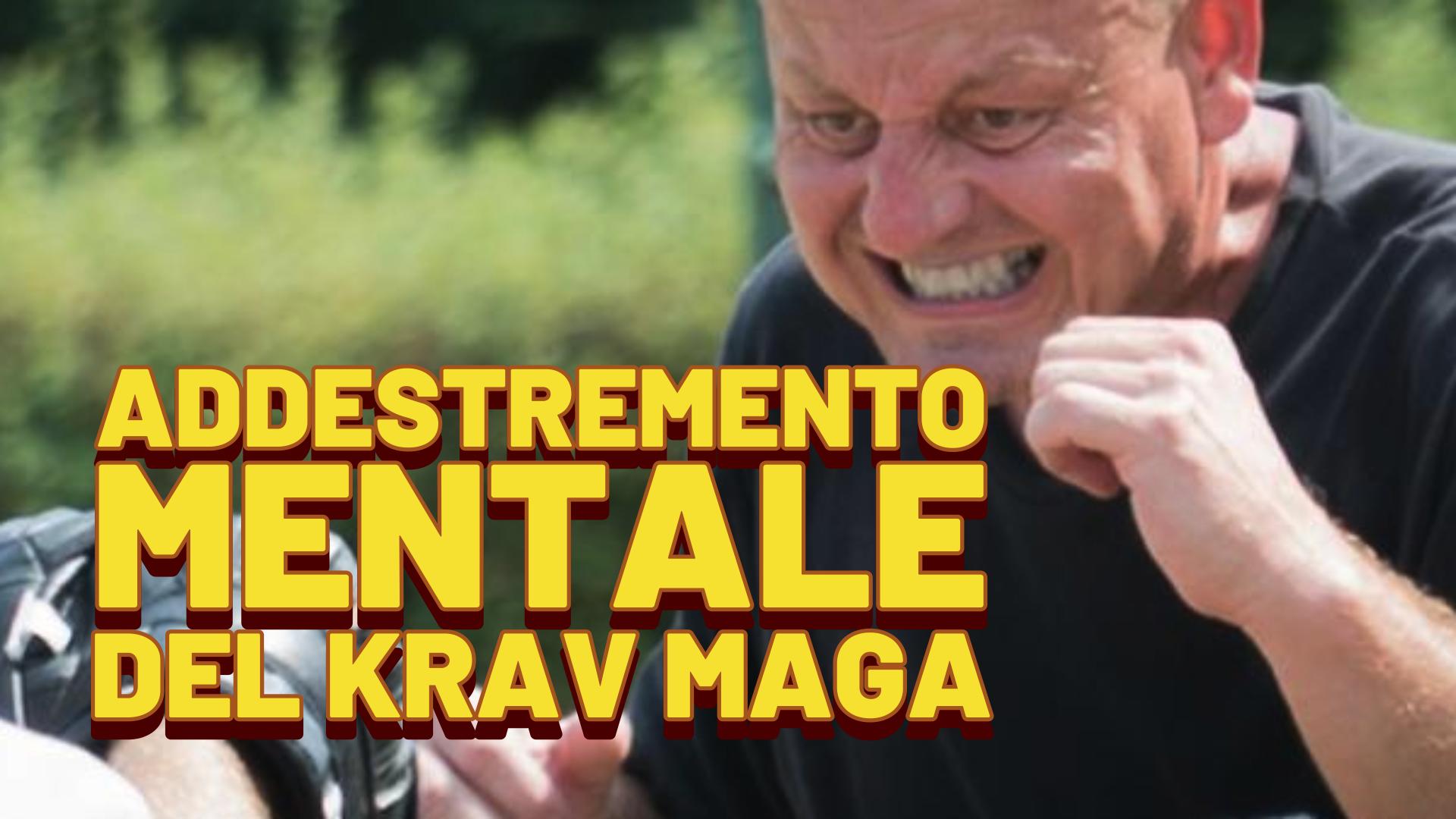 La forza dell’allenamento mentale nel krav maga